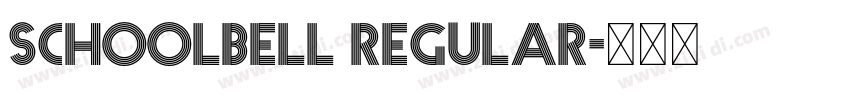 Schoolbell Regular字体转换 Schoolbell Regular字体转换